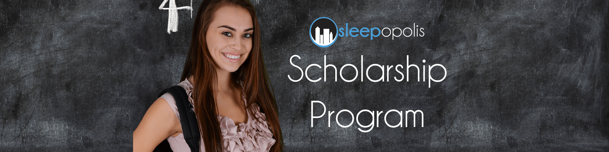Sleepopolis Scholarship Program Sleepopolis Scholarship Program