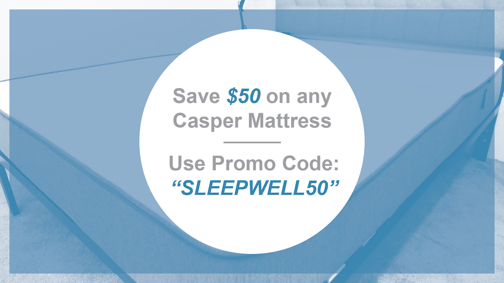 100 Casper Mattress Discount Promo Code (Wave and Essential Too)!