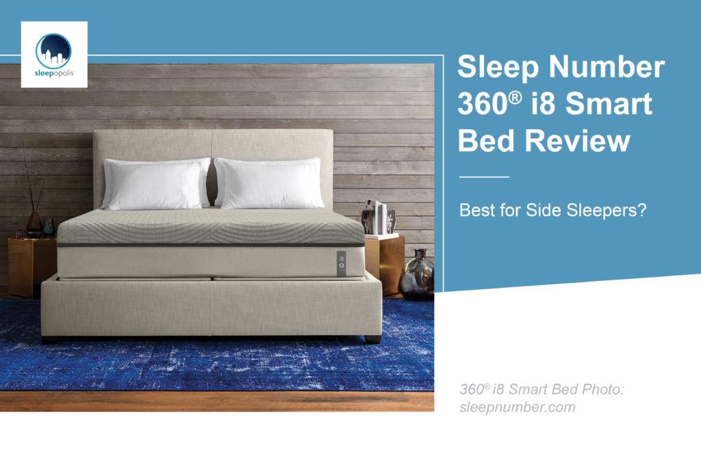 Sleep Number 360 I8 Smart Bed Review 2021 Sleepopolis