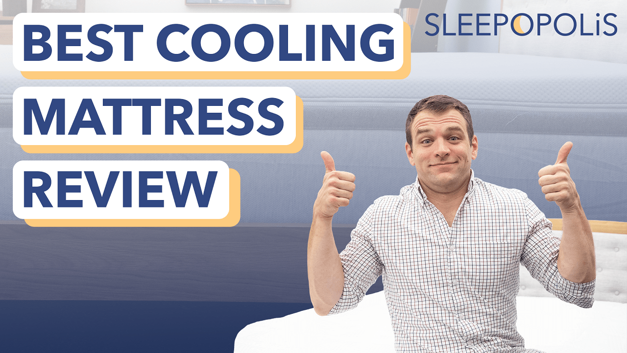 Best Cooling Mattresses 2019 - Top Picks for Hot Sleepers ...