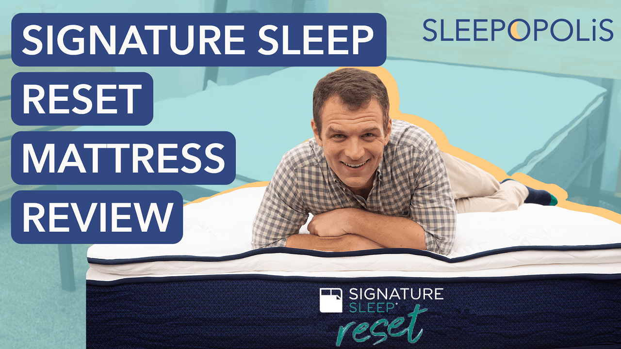 signature sleep reset mattress review