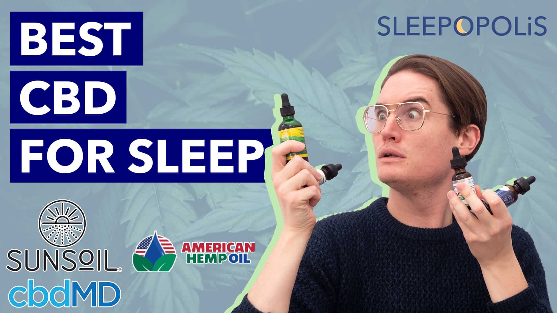 Best CBD For Sleep | Sleepopolis