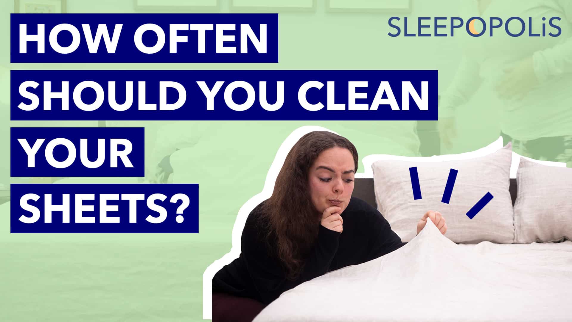 How Often Do You Really Need to Wash Your Sheets?