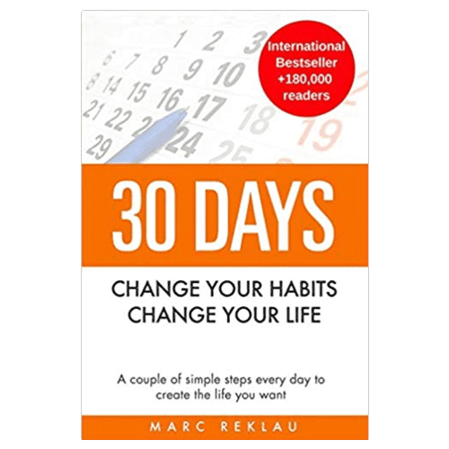 30 Days: Change Your Habits, Change Your Life