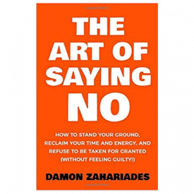 The Art Of Saying NO