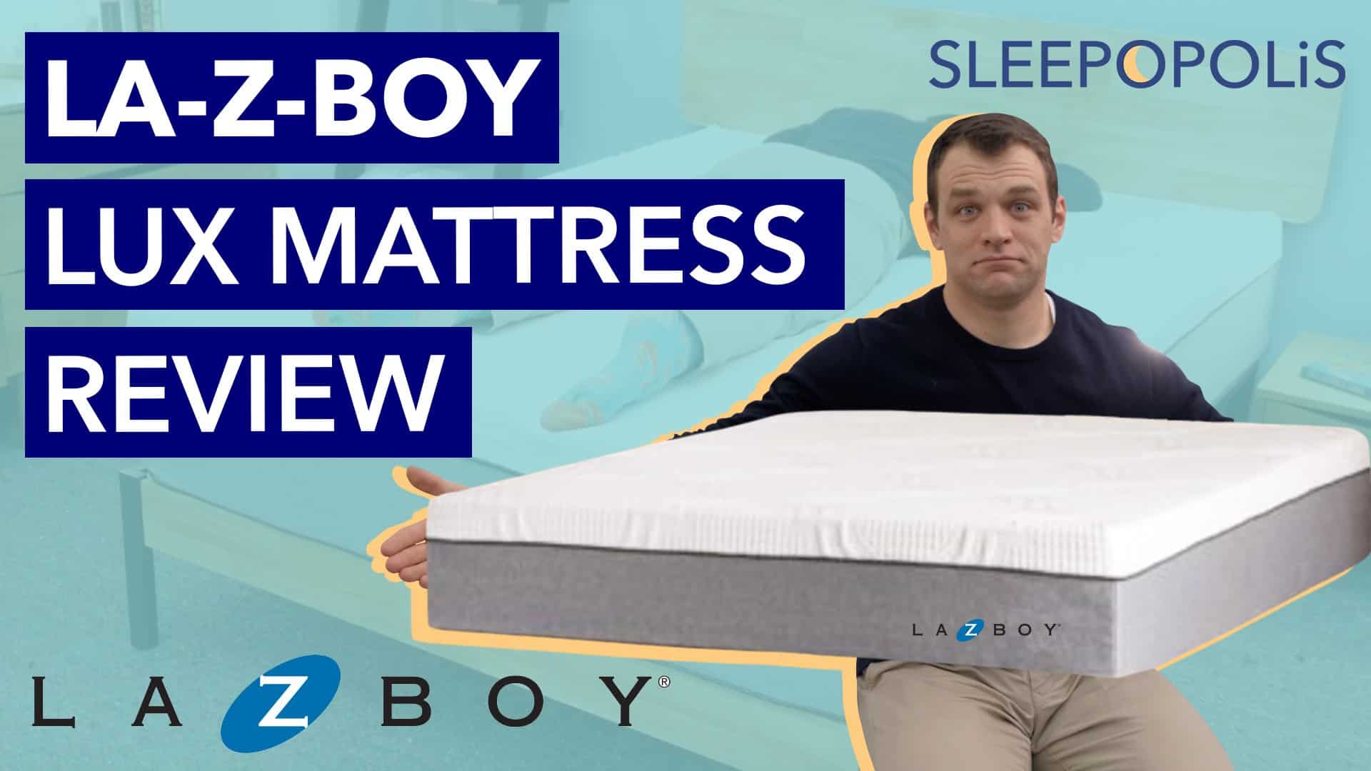 La Z Boy Lux Mattress Review Sleepopolis