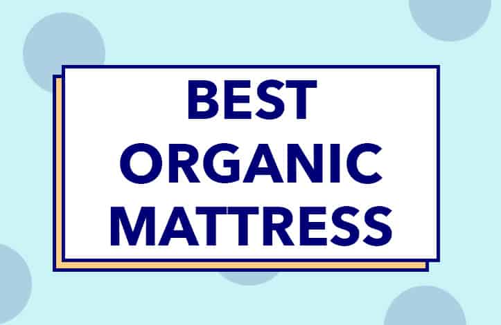 best way to protect an organic mattress