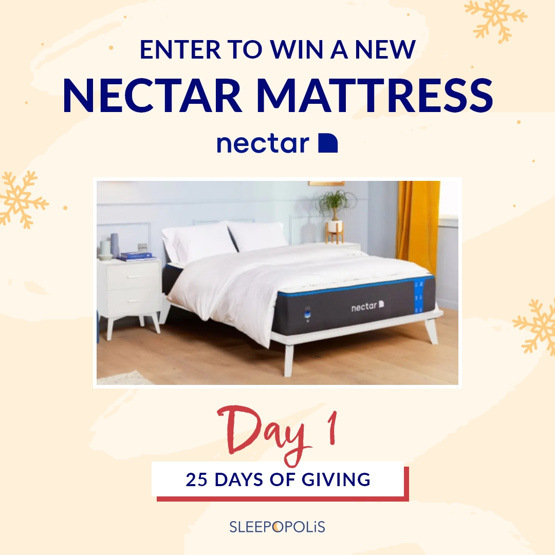 25 Days of Giving 2021 Nectar Mattress Giveaway! Sleepopolis