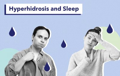 7 Tips for Better Sleep With Hyperhidrosis
