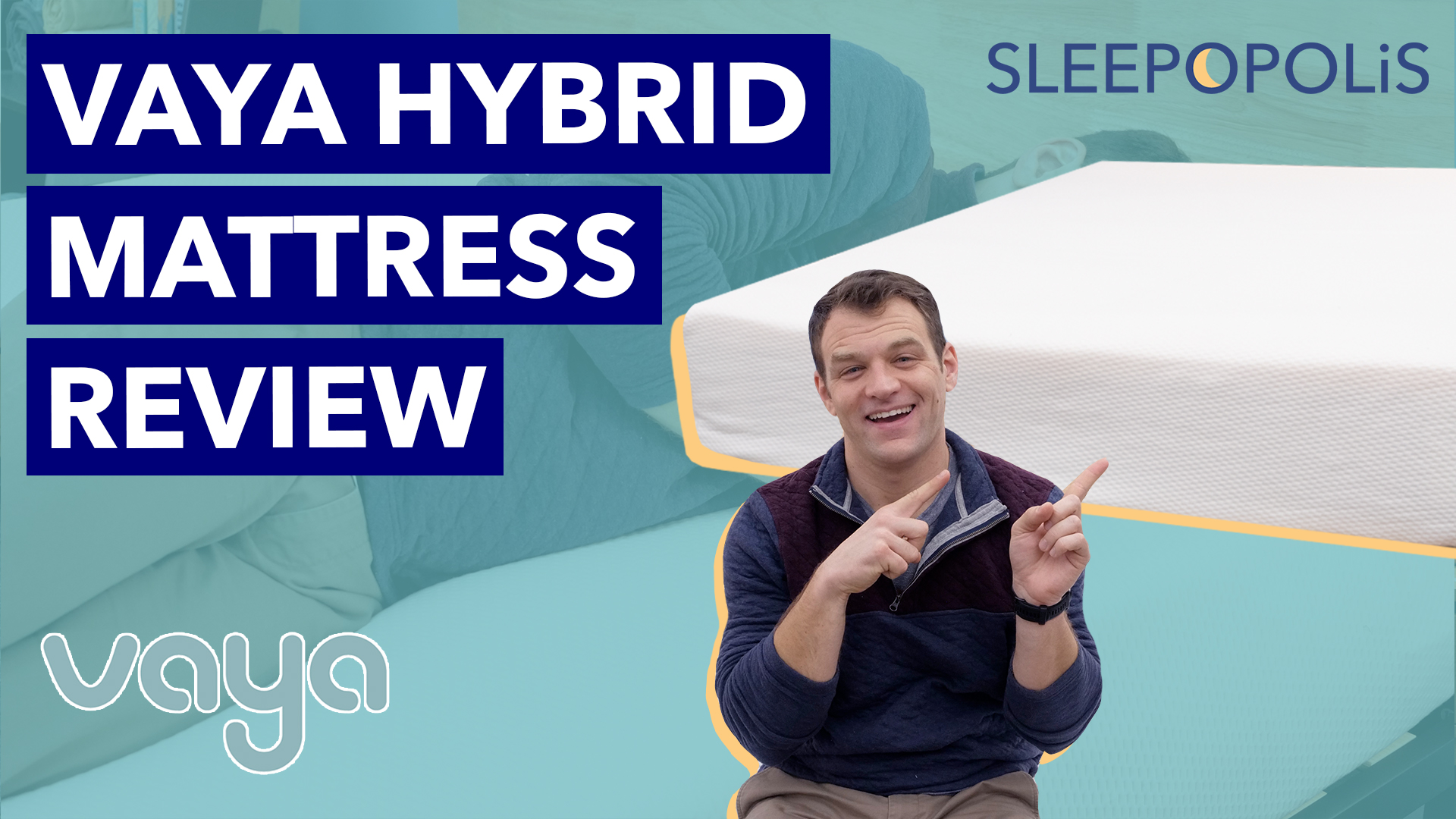 Vaya Hybrid Mattress Review Sleepopolis