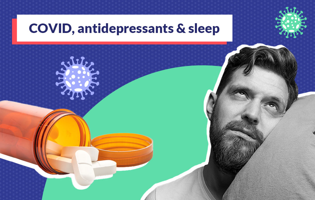SO FeatureImage COVID Antidepressants Sleep min