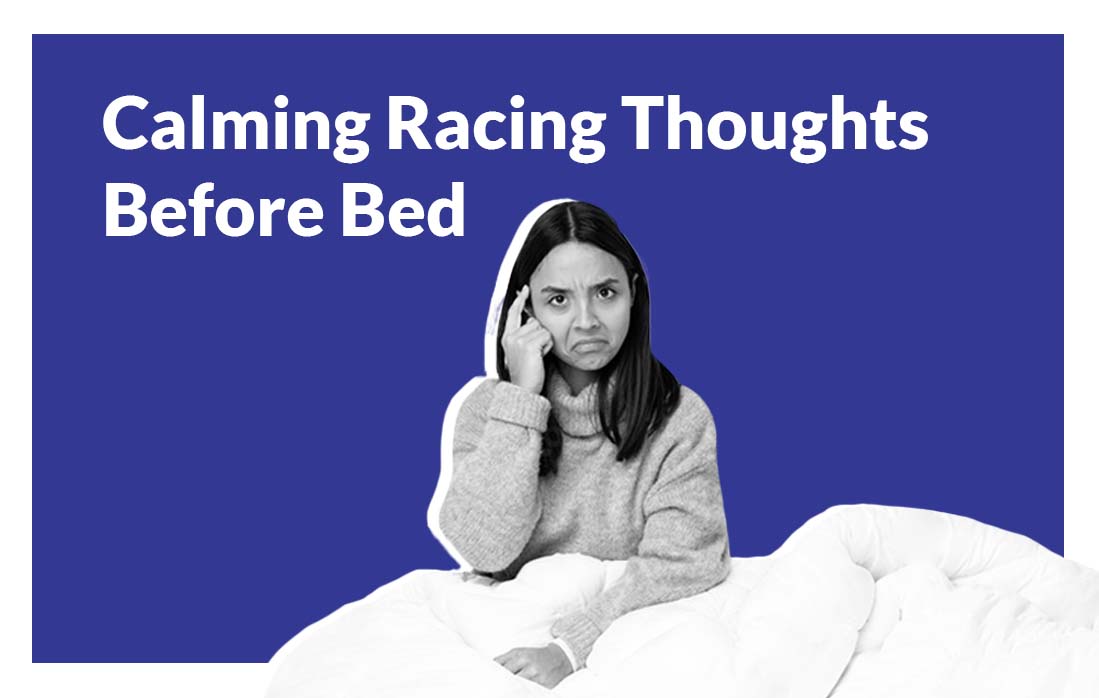 Feature Image Calming Racing Thoughts Before Bed min