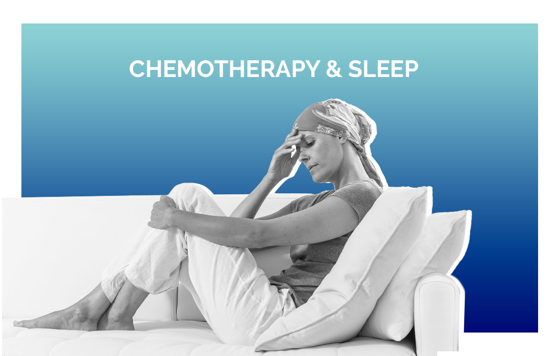A Survivor's Guide to Chemotherapy and Sleep