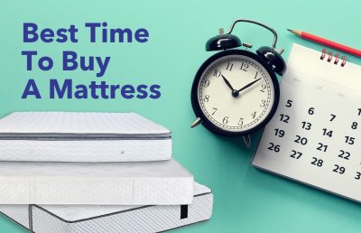When’s The Best Time To Buy A Mattress?
