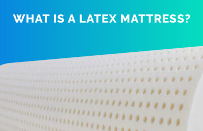 What Is a Latex Mattress?