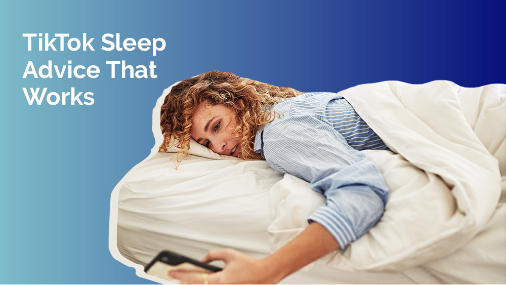 Feature Image TikTok Sleep Advice That Works
