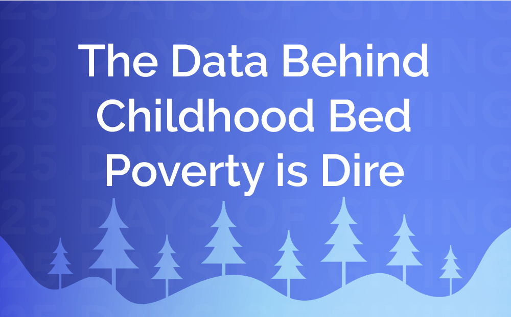 The Data Behind Childhood Bed Poverty Is Dire — But There’s Hope Between the Lines