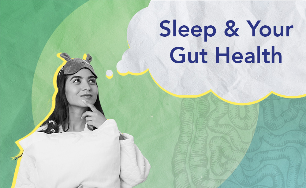 The Connection Between Sleep and Gut Health